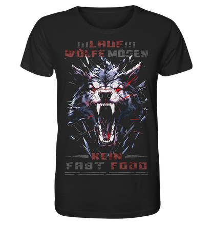 Lauf!!! Wölfe Mögen Kein Fast Food - Organic Basic Shirt