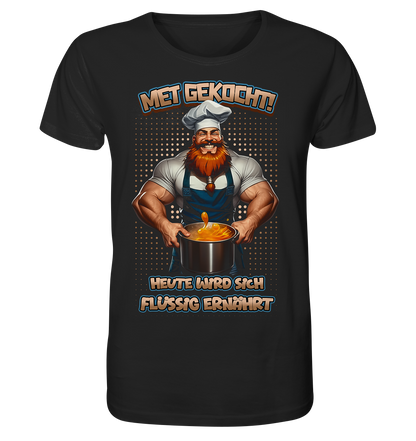 Heute Wird Sich Flüssig Ernährt - Organic Basic Shirt