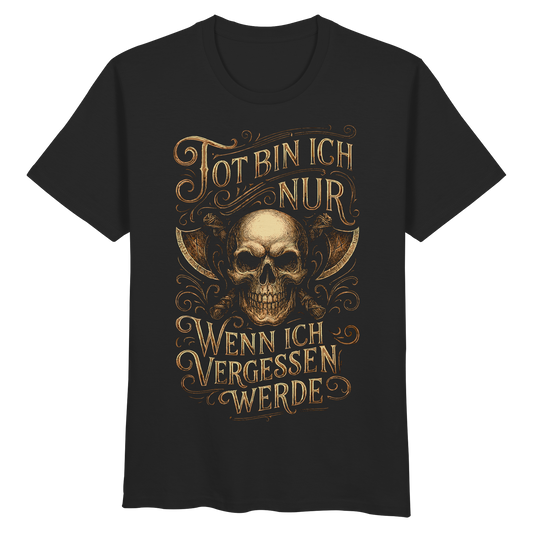 Tot Bin Ich Nur ..... - Organic Basic Shirt