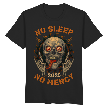 No Sleep No Mercy - Organic Basic Shirt