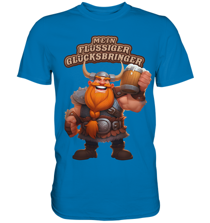 Mein Flüssiger Glücksbringer - Premium Shirt