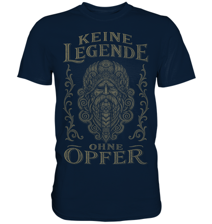 Keine Legende Ohne Opfer (AUGE) - Premium Shirt