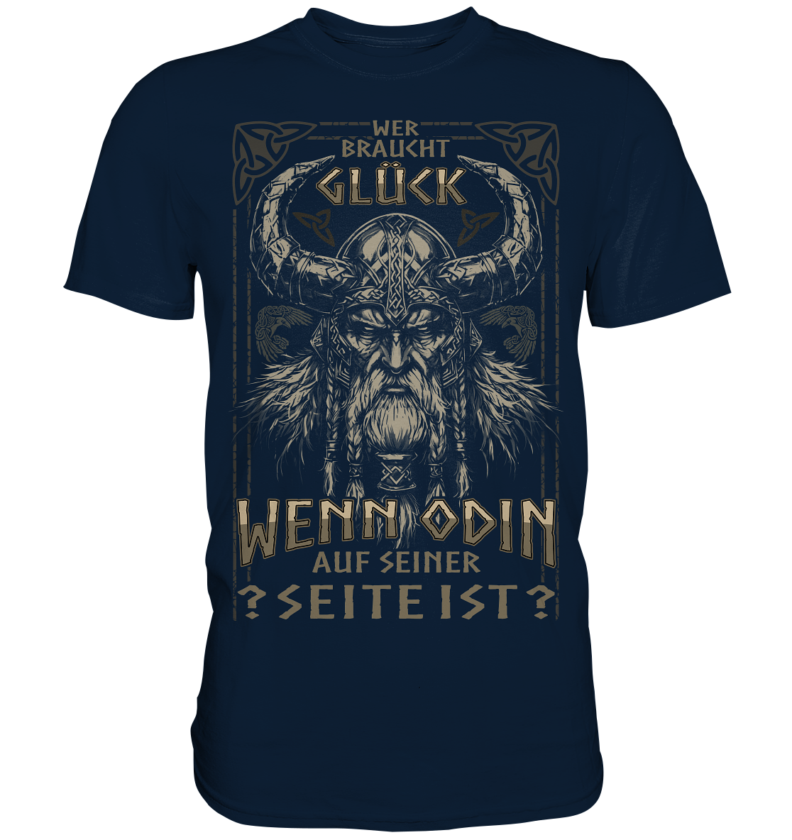 Wer Braucht Glück .... - Premium Shirt