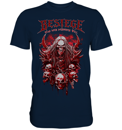 Besiege Was Dich Besiegen Will - Premium Shirt