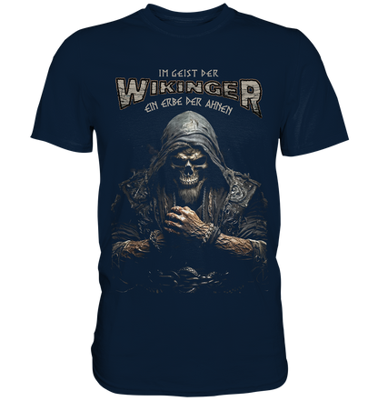 Im Geist Der Wikinger Ein Erbe Der Ahnen - Premium Shirt