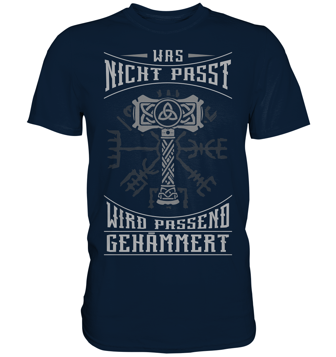 Was Nicht Passt ....  - Premium Shirt