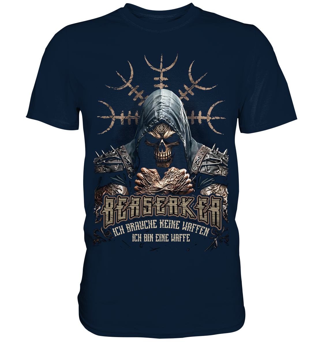 Berserker Ich Brauche Keine Waffen - Premium Shirt