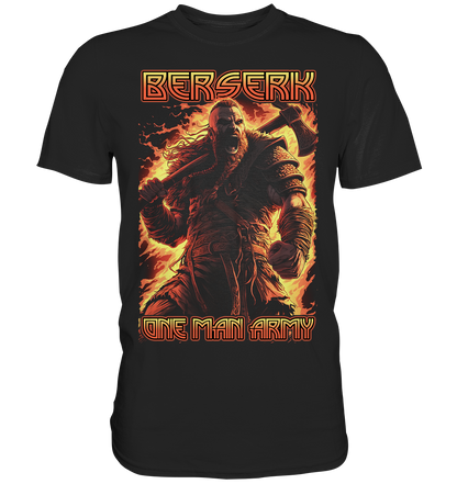 Berserk One Man Army - Premium Shirt