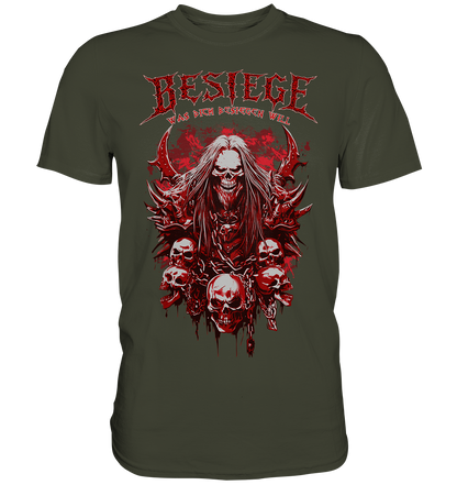 Besiege Was Dich Besiegen Will - Premium Shirt