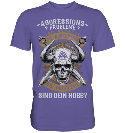 Aggressionsprobleme - Premium Shirt