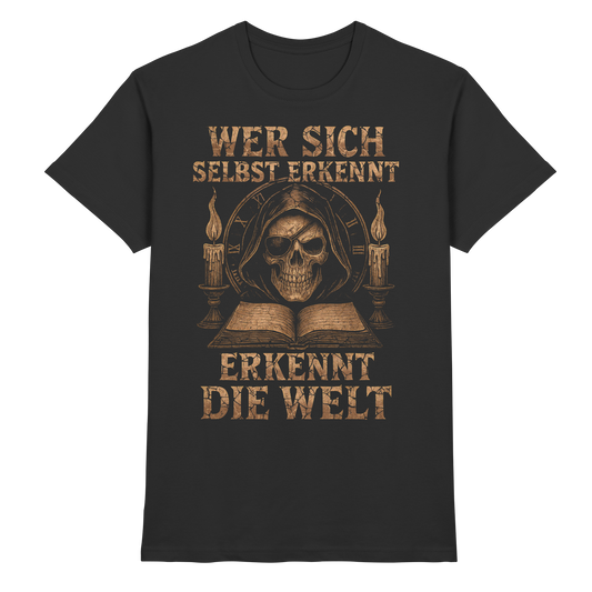 Wer Sich Selbst Erkennt  ... - Premium Shirt