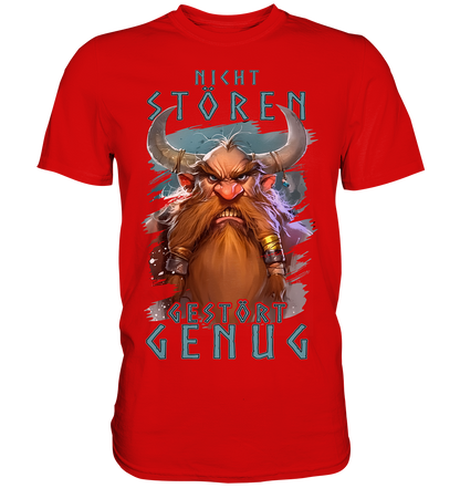 Nicht Stören Gestört Genug  - Premium Shirt