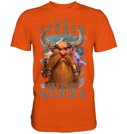 Nicht Stören Gestört Genug  - Premium Shirt