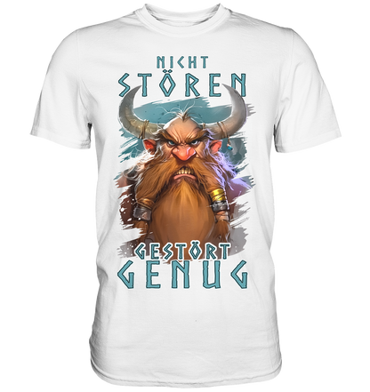 Nicht Stören Gestört Genug  - Premium Shirt