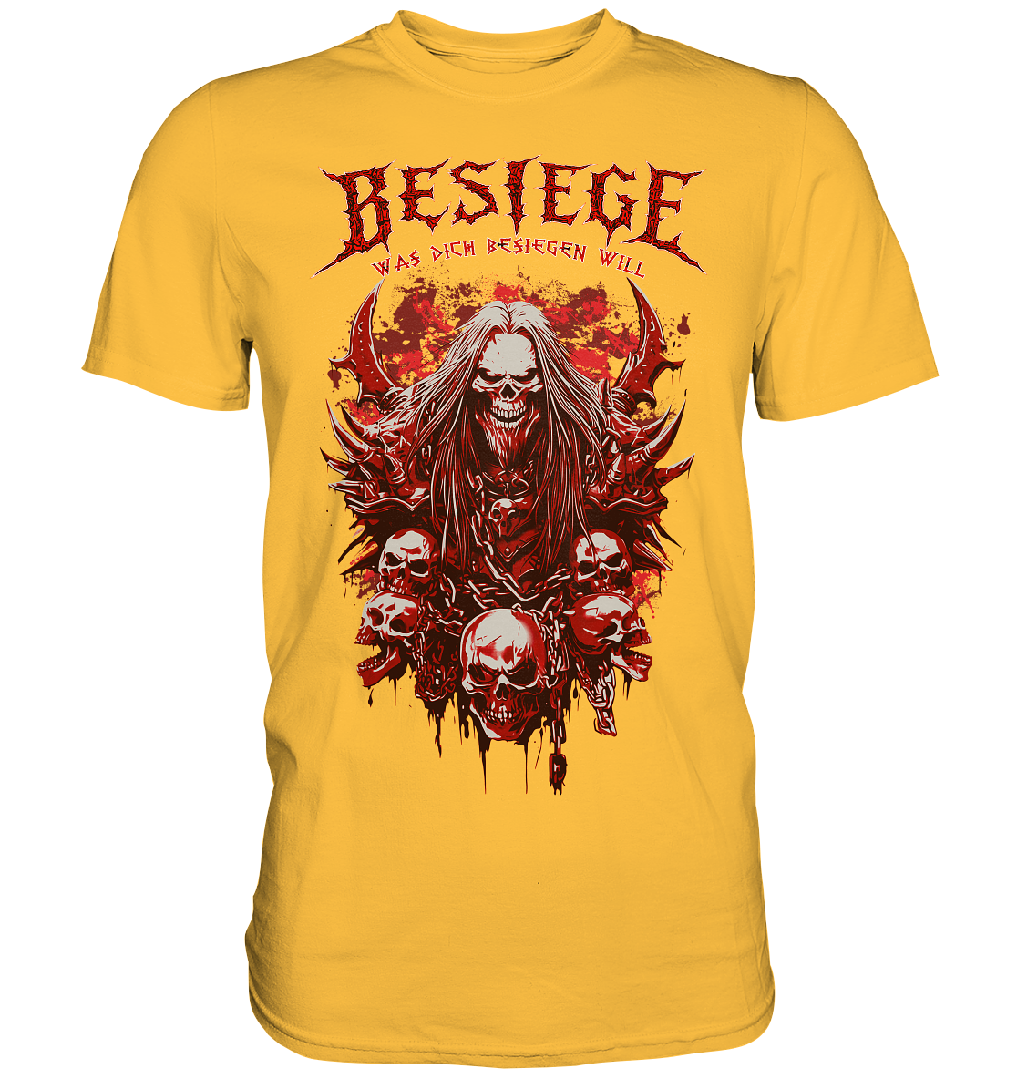 Besiege Was Dich Besiegen Will - Premium Shirt