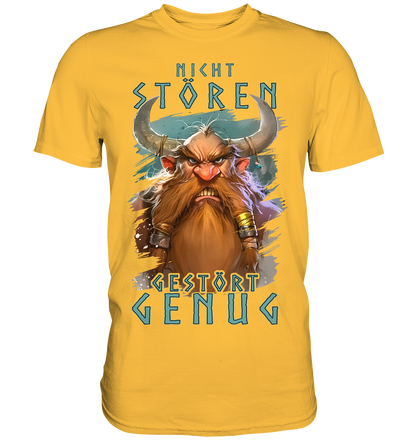 Nicht Stören Gestört Genug  - Premium Shirt