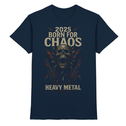Born For Chaos  - Premium Shirt