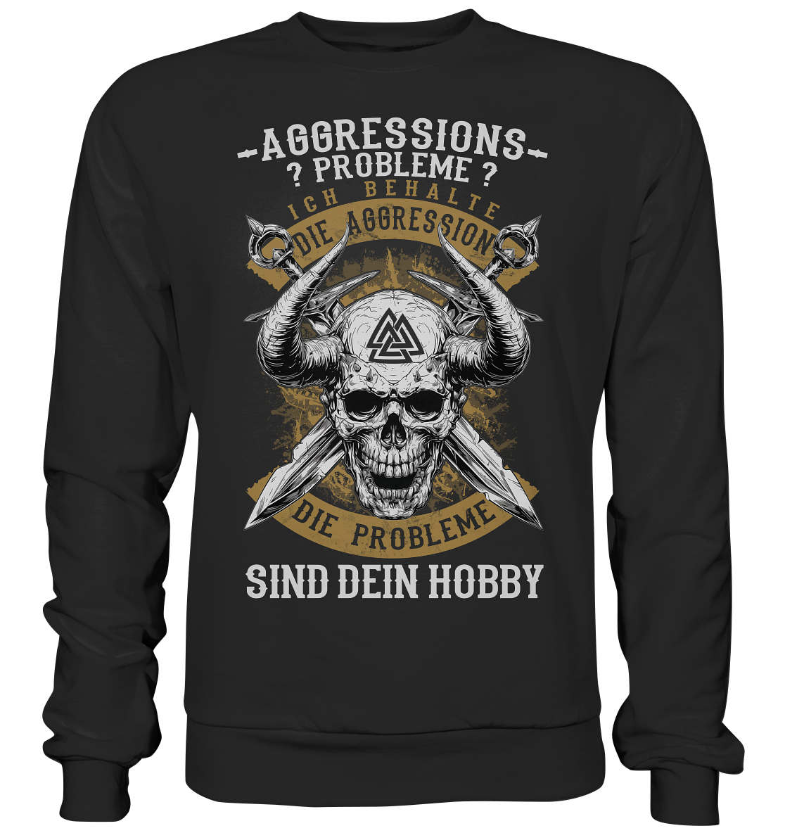 Aggressionsprobleme - Premium Sweatshirt