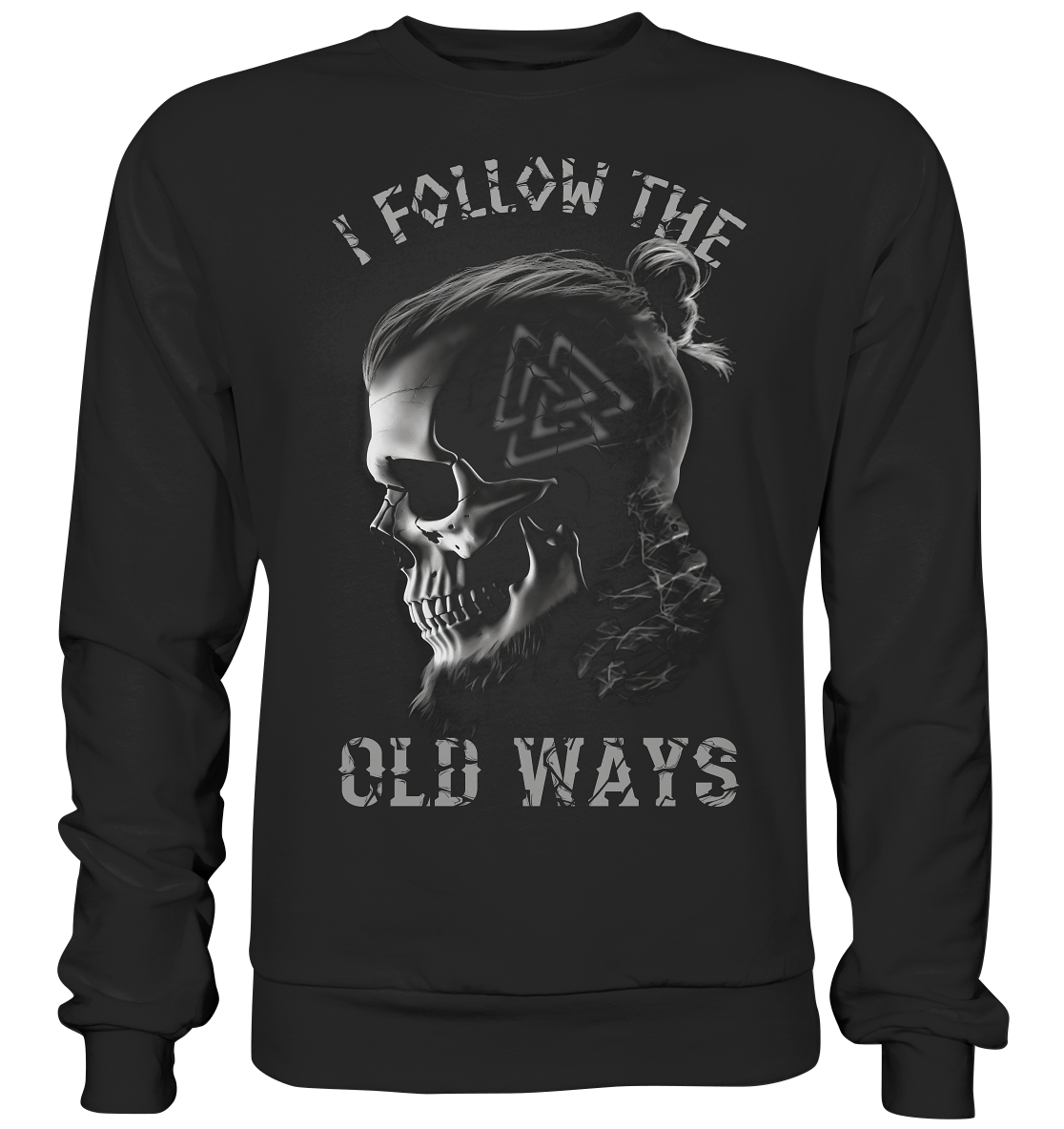 Old Ways - Premium Sweatshirt