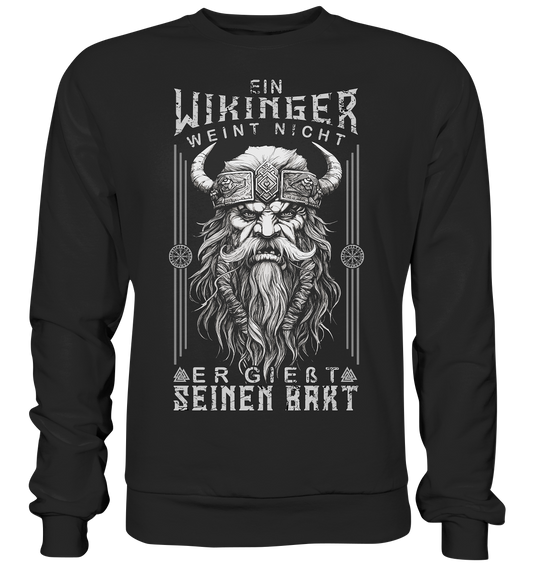 Ein Wikinger Weint Nicht  - Premium Sweatshirt