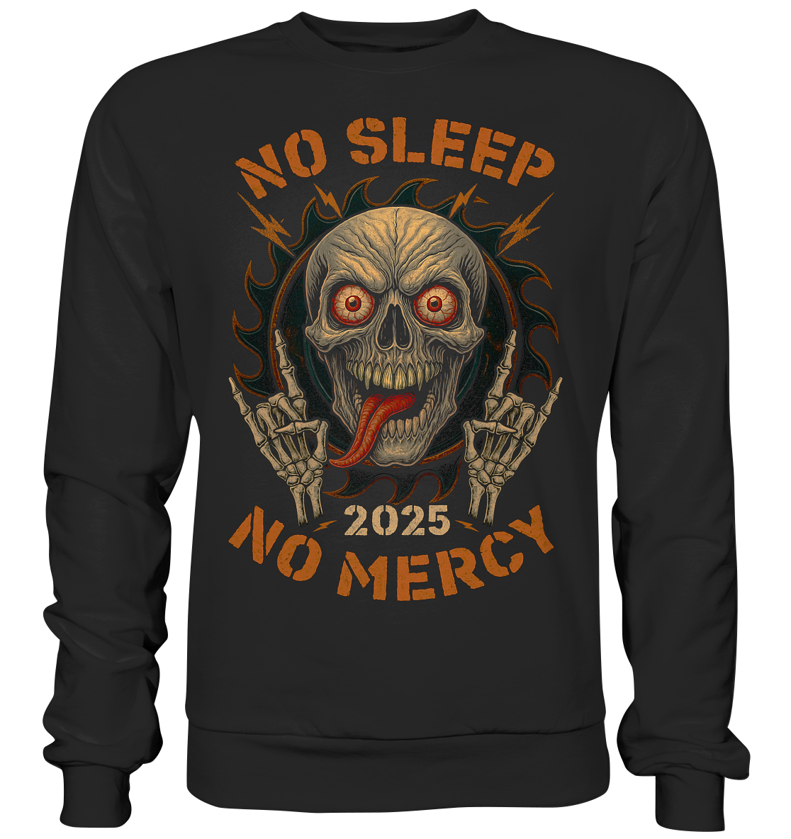 No Sleep No Mercy - Premium Sweatshirt