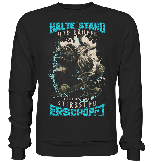 Halte Stand  - Premium Sweatshirt