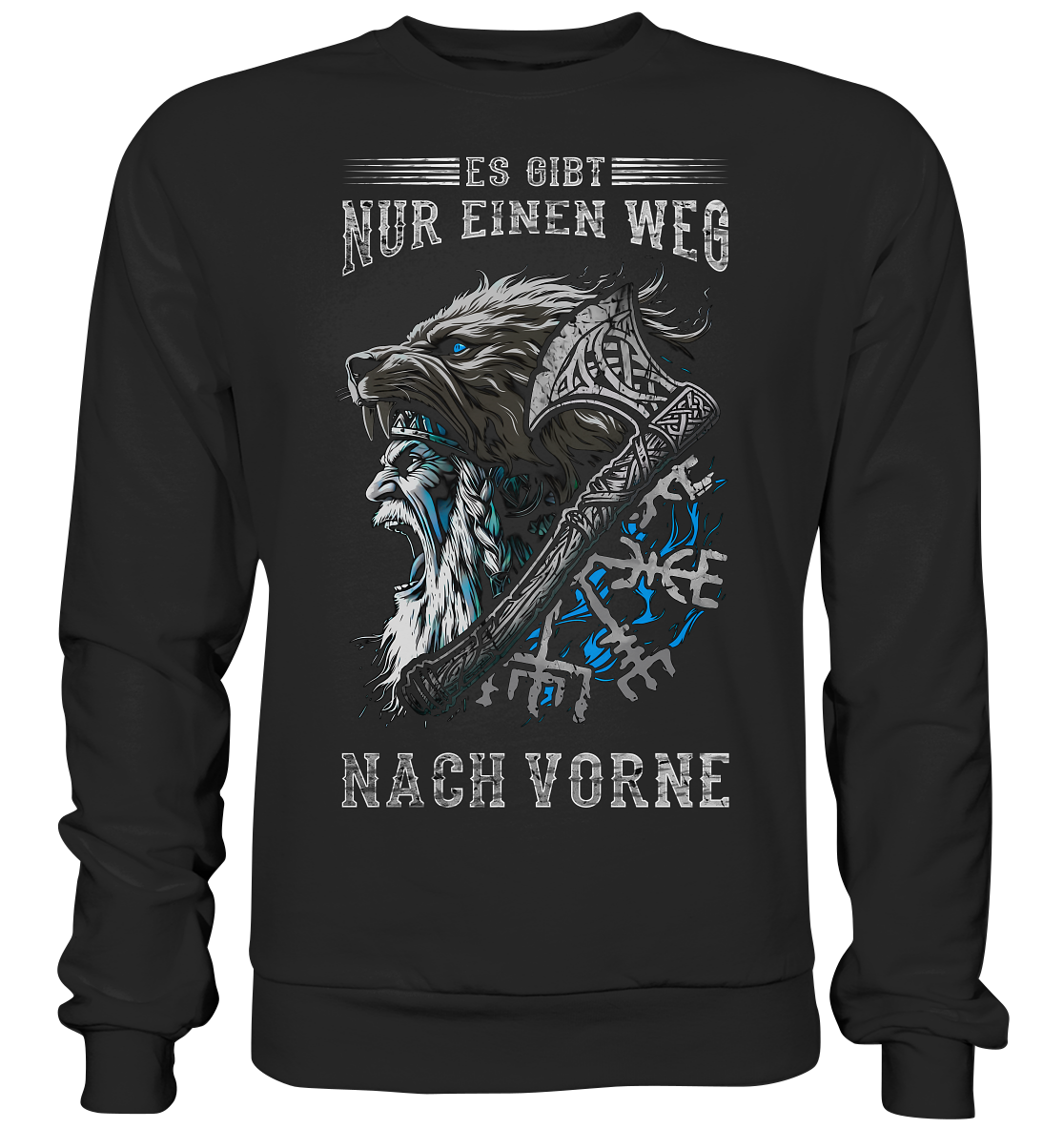 Es Gibt Nur Einen Weg ! - Premium Sweatshirt