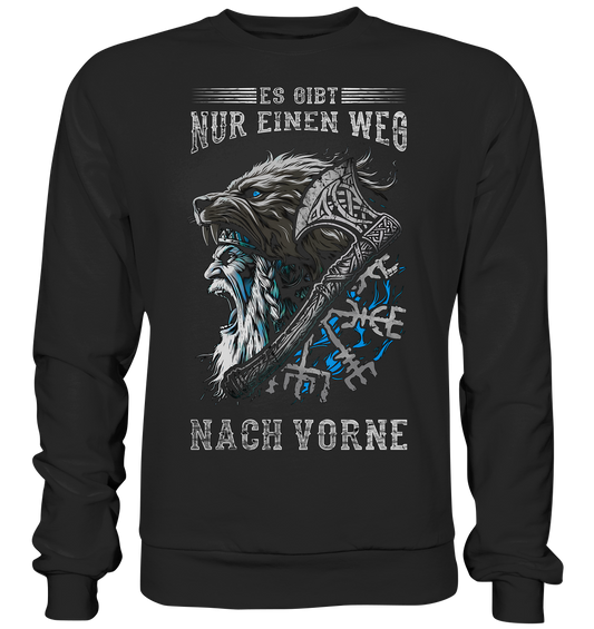 Es Gibt Nur Einen Weg ! - Premium Sweatshirt