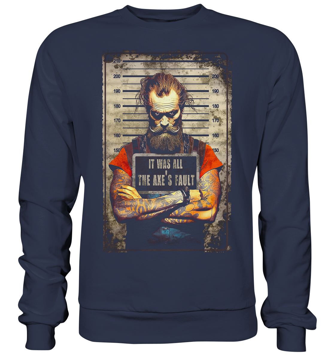 The Axe's Fault - Premium Sweatshirt