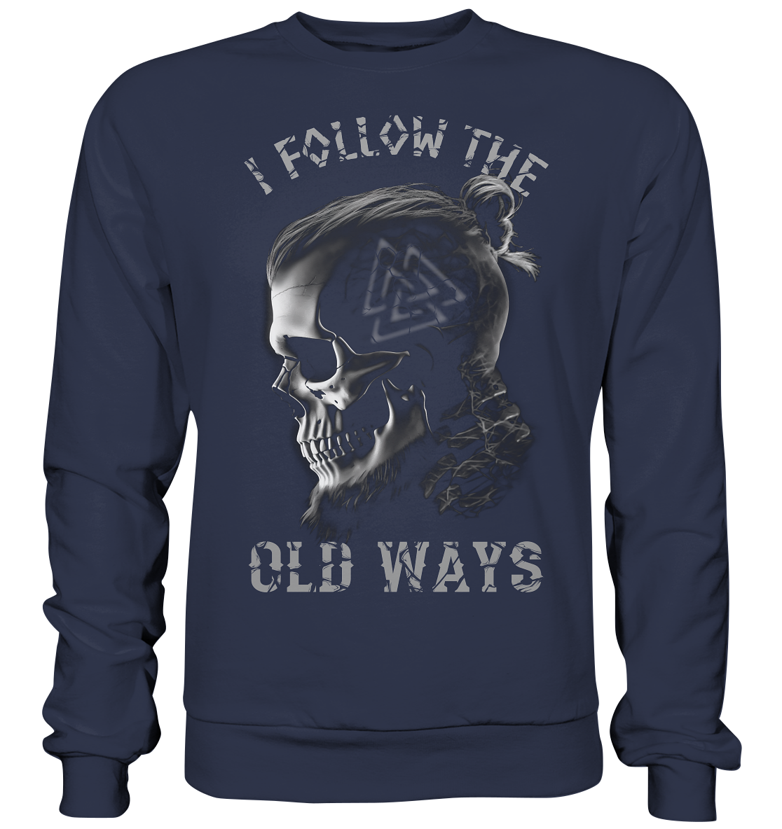 Old Ways - Premium Sweatshirt