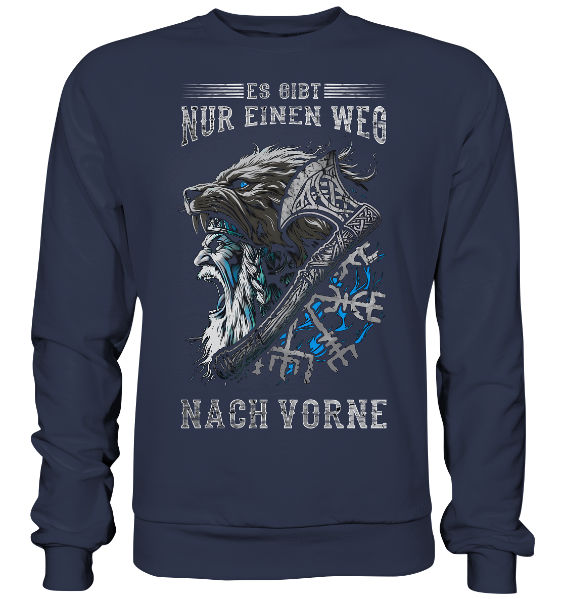 Es Gibt Nur Einen Weg ! - Premium Sweatshirt