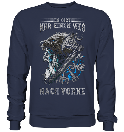 Es Gibt Nur Einen Weg ! - Premium Sweatshirt