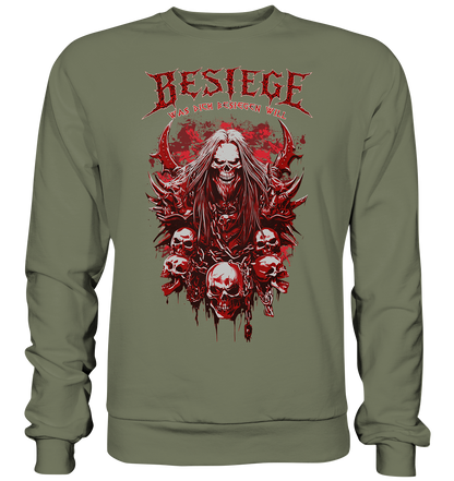 Besiege Was Dich Besiegen Will - Premium Sweatshirt