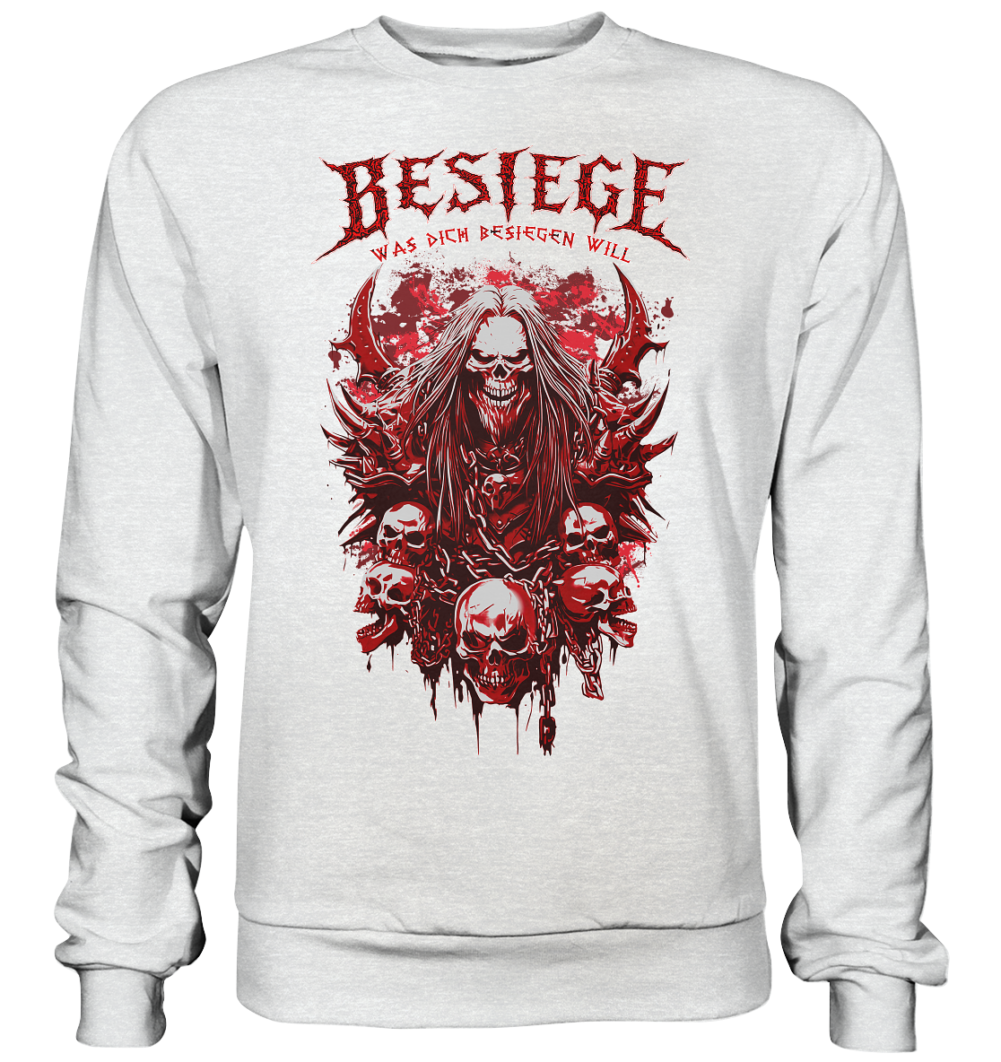 Besiege Was Dich Besiegen Will - Premium Sweatshirt