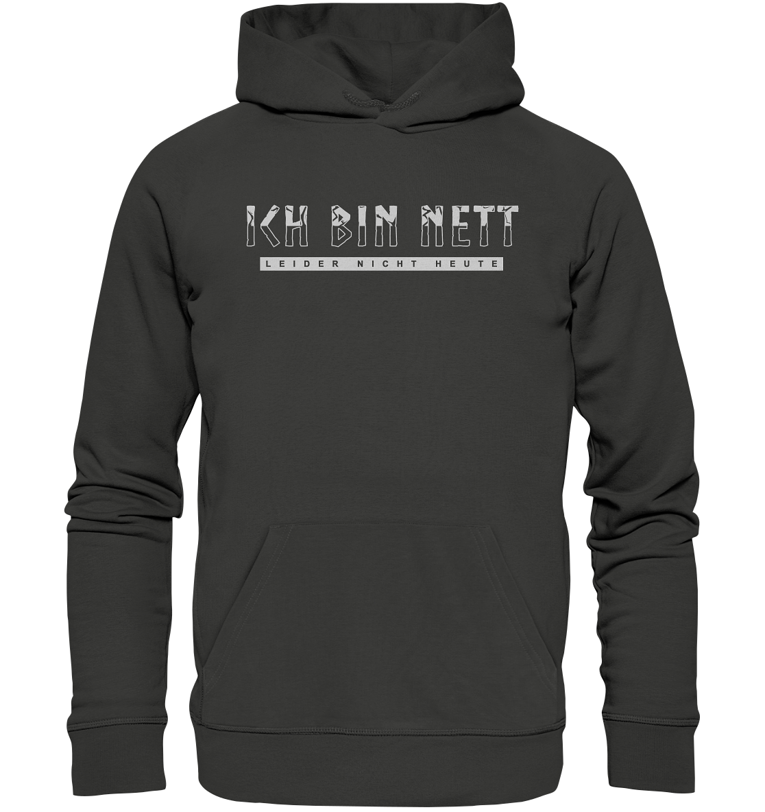 Ich Bin Nett - Premium Unisex Hoodie