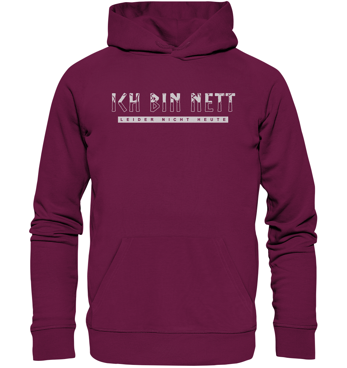 Ich Bin Nett - Premium Unisex Hoodie