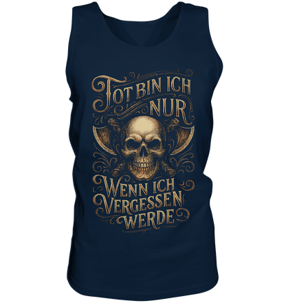 Tot Bin Ich Nur ..... - Tank-Top