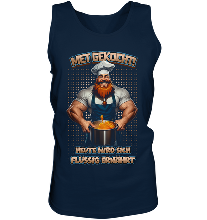 Heute Wird Sich Flüssig Ernährt - Tank-Top