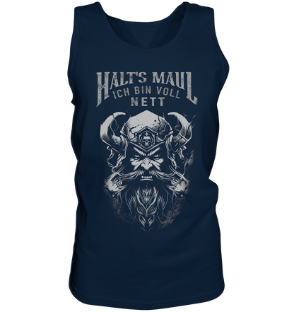 Halt's MauL Ich Bin Voll Nett - Tank-Top