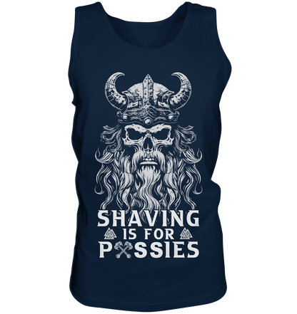 Shaving Is For Pussies  - Tank-Top