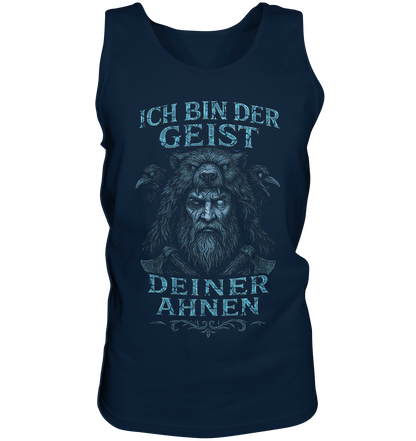 Ich Bin Der Geist Deiner Ahnen - Tank-Top