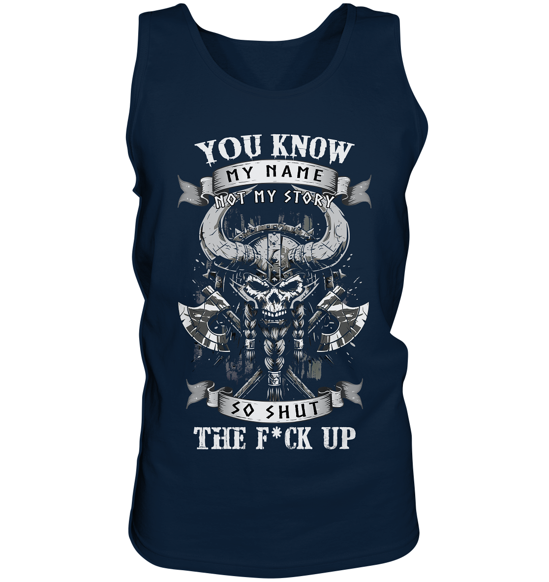 You Know My Name Not My Story - Tank-Top