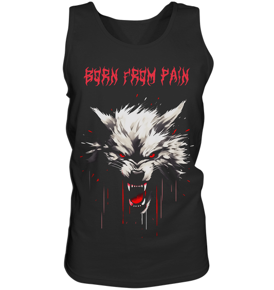 Born From Pain - Tank-Top