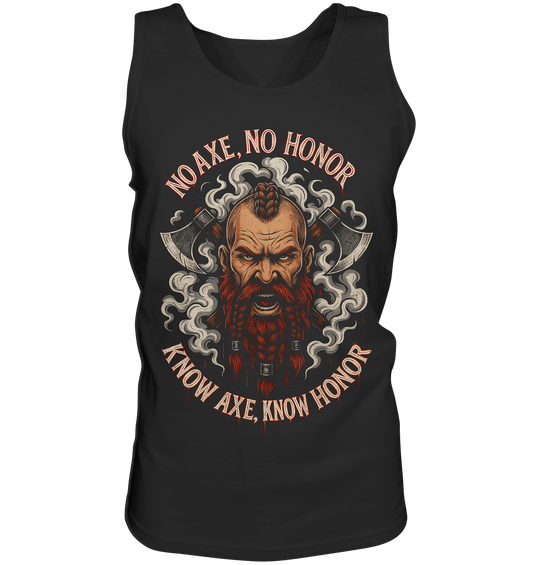 No Axe No Honor - Tank-Top