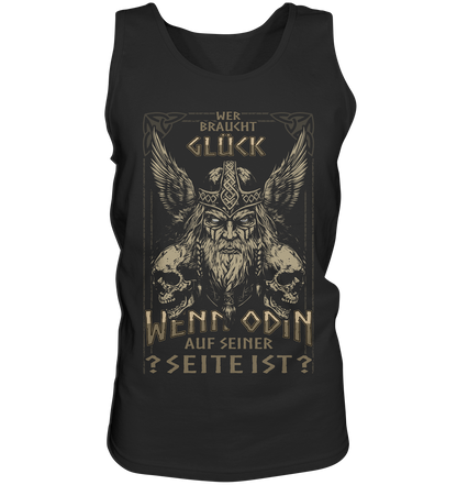 Wer Braucht Glück ....  - Tank-Top
