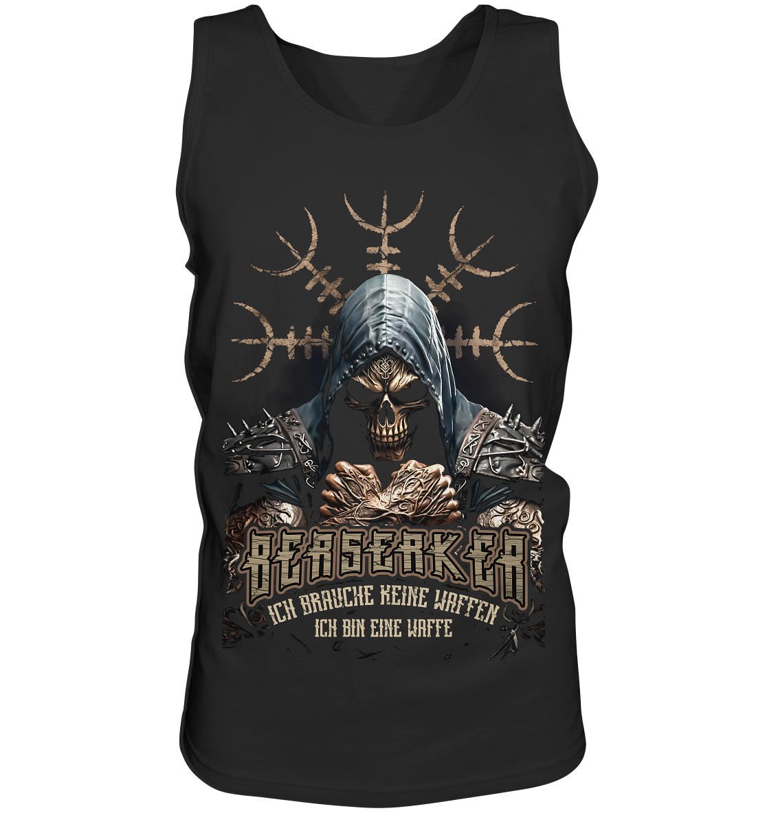 Berserker Ich Brauche Keine Waffen - Tank-Top