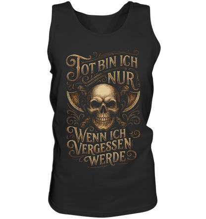 Tot Bin Ich Nur ..... - Tank-Top