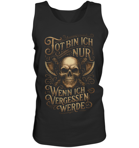 Tot Bin Ich Nur ..... - Tank-Top