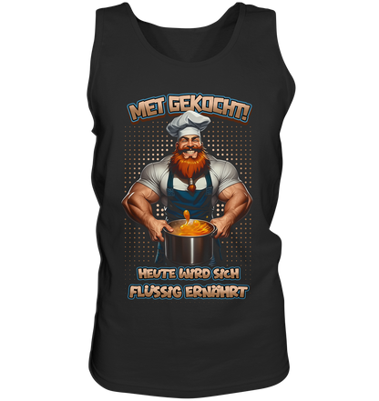 Heute Wird Sich Flüssig Ernährt - Tank-Top
