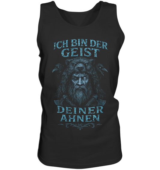 Ich Bin Der Geist Deiner Ahnen - Tank-Top